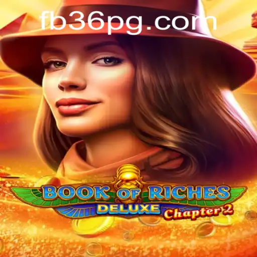 BookofRichesDeluxeChapter2: Descubra os Segredos Antigos com FB36.COM