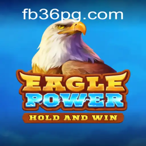 Descubra EaglePower: O Novo Fenômeno do Mundo dos Jogos